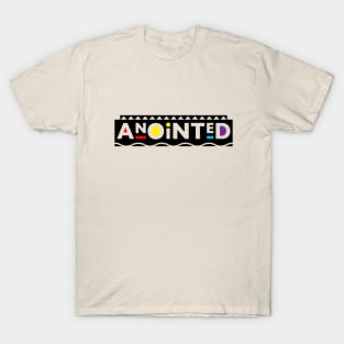 Anointed 90's TV Show Style - Black T-Shirt